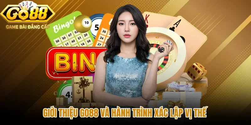 gioi-thieu-go88-va-hanh-trinh-xac-lap-vi-the Thông tin thương hiệu GO88 cùng chặng đường phát triển giải trí