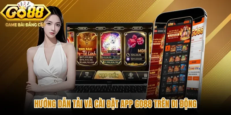 huong-dan-tai-va-cai-dat-app-go88-tren-di-dong Quy trình tải app GO88 chuẩn xác cho di động Android iOS