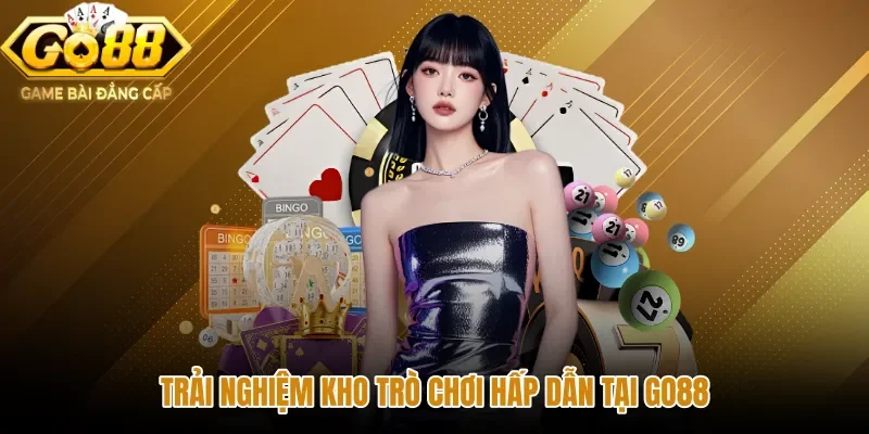 Kho trò chơi đa dạng cùng sảnh cược trực tuyến GO88
